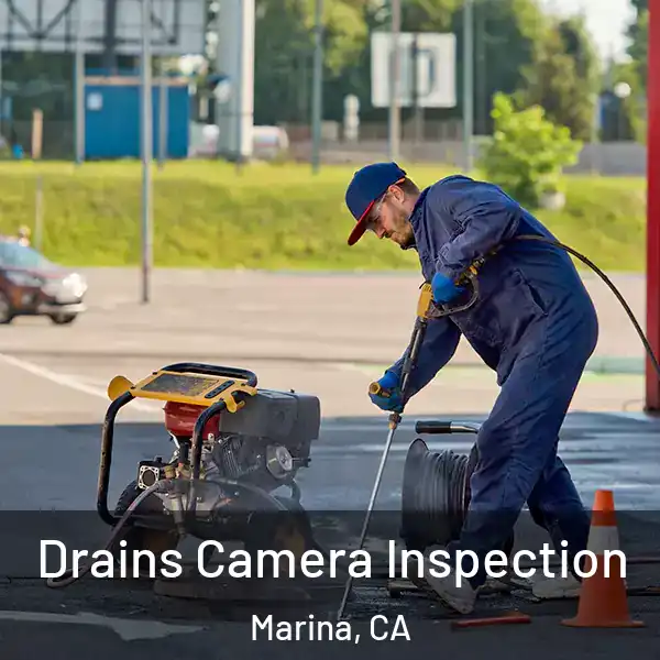  Drains Camera Inspection Marina, CA
