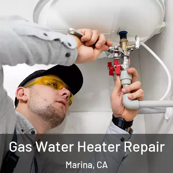  Gas Water Heater Repair Marina, CA
