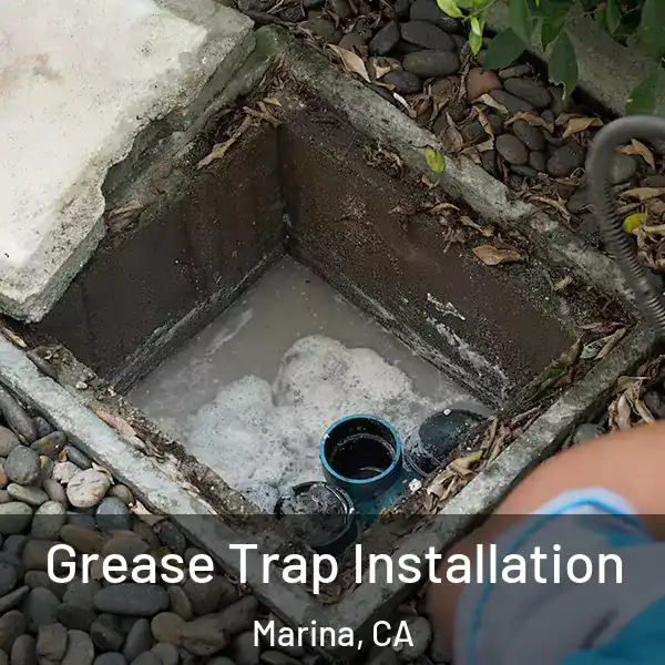  Grease Trap Installation Marina, CA