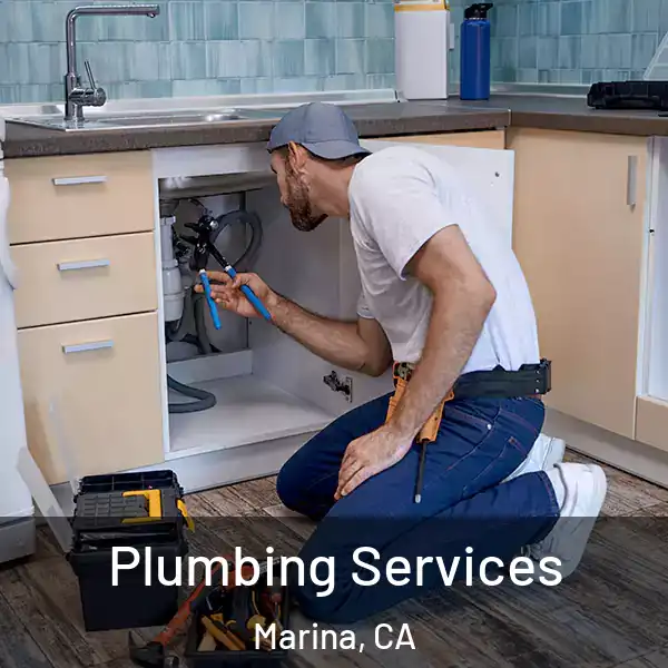  Plumbing Services Marina, CA