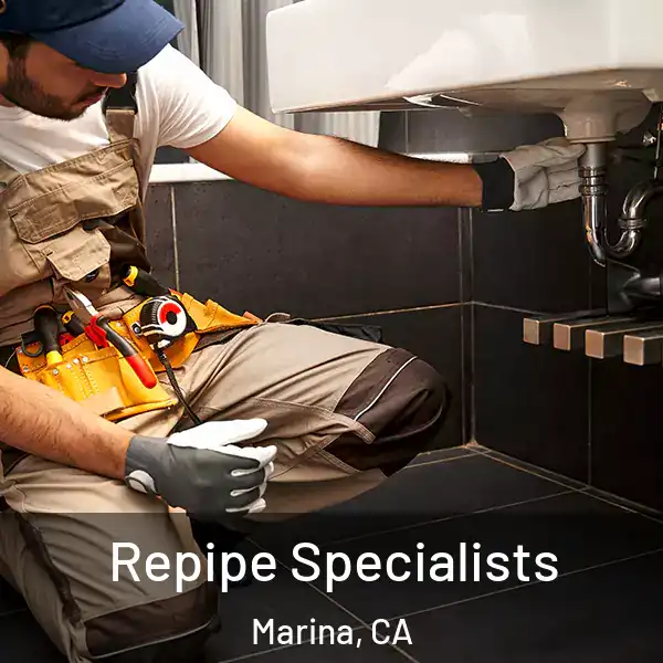  Repipe Specialists Marina, CA