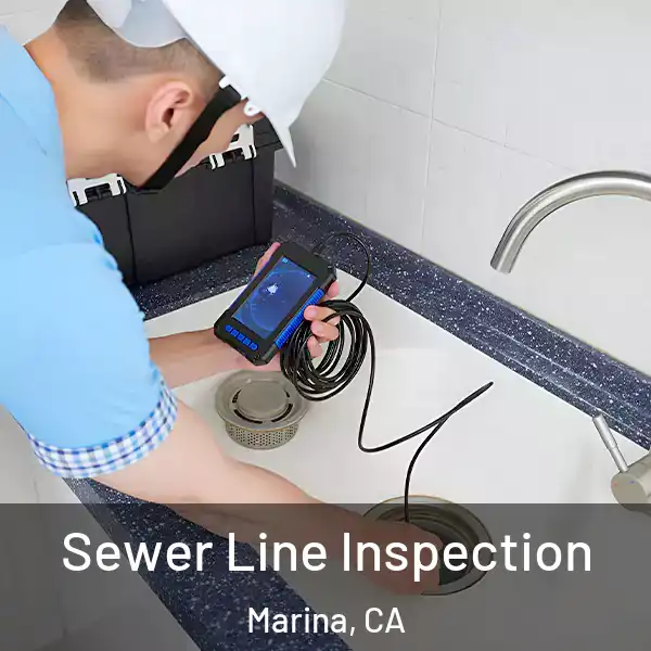  Sewer Line Inspection Marina, CA