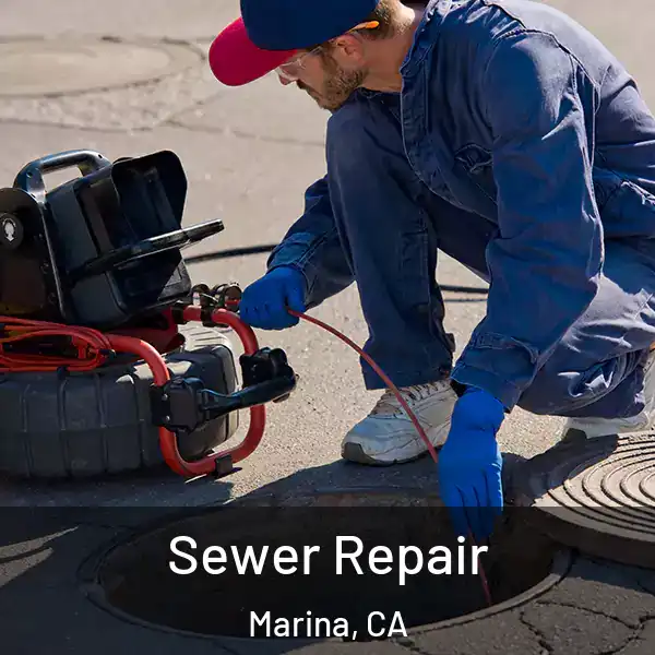  Sewer Repair Marina, CA