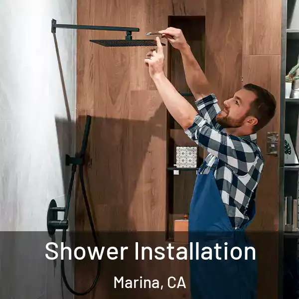  Shower Installation Marina, CA