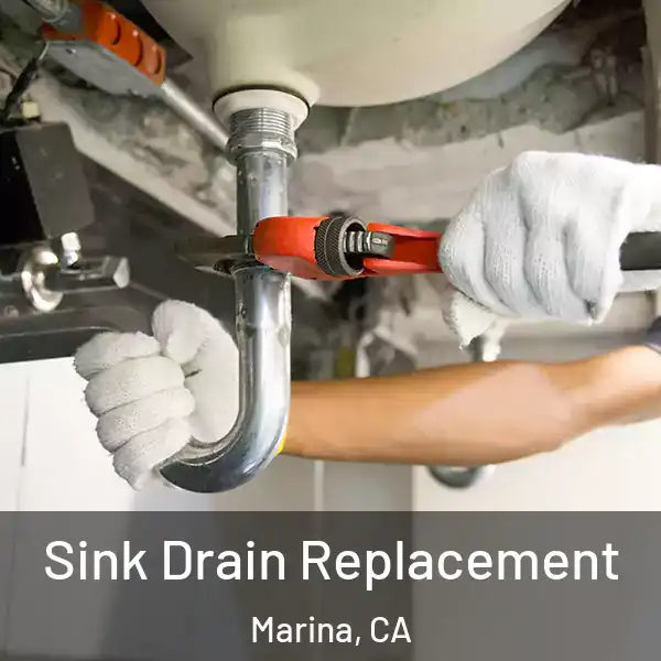  Sink Drain Replacement Marina, CA