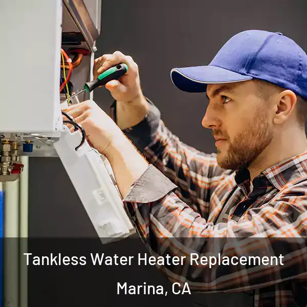  Tankless Water Heater Replacement Marina, CA