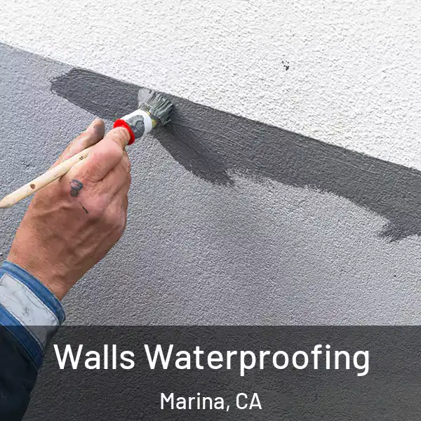  Walls Waterproofing Marina, CA