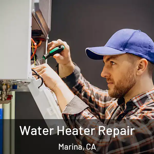  Water Heater Repair Marina, CA
